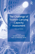 The Challenge of Tourism Carrying Capacity Assessment: Theory and Practice