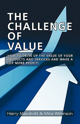 The Challenge of Value - Macdivitt, Harry, and Wilkinson, Mike