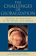 The Challenges of Globalization: Cultures in Transition in the Pacific-Asia Region