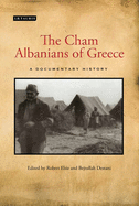 The Cham Albanians of Greece: A Documentary History