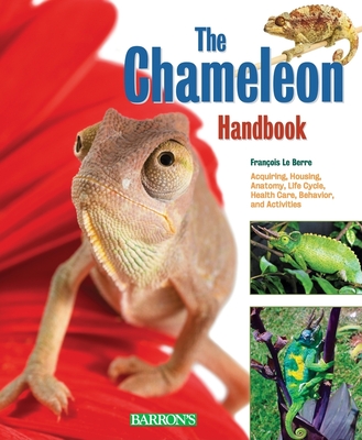 The Chameleon Handbook - Le Berre, Francois