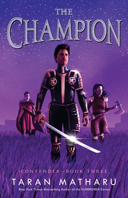 The Champion: Contender Book 3 - Matharu, Taran