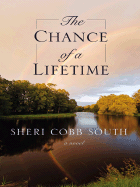 The Chance of a Lifetime - South, Sheri Cobb