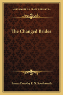 The Changed Brides