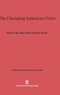 The Changing American Voter: Enlarged Edition - Nie, Norman H, and Verba, Sidney, and Petrocik, John R