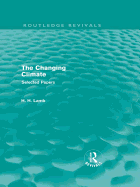 The Changing Climate (Routledge Revivals): Selected Papers