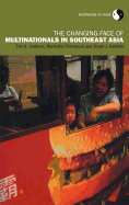 The Changing Face of Multinationals in South East Asia