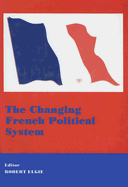 The Changing French Political System