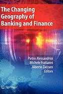 The Changing Geography of Banking and Finance