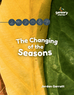 The Changing of the Seasons: A Sensory Story