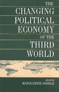 The Changing Political Economy of the Third World