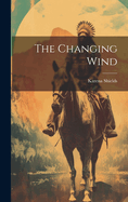 The Changing Wind