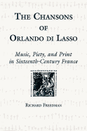 The Chansons of Orlando Di Lasso and Their Protestant Listeners: Typhus and Tunisia