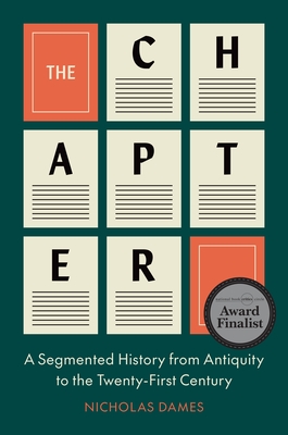 The Chapter: A Segmented History from Antiquity to the Twenty-First Century - Dames, Nicholas