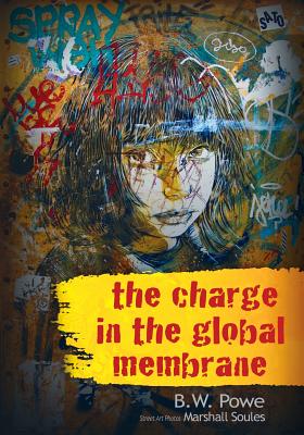 The Charge In The Global Membrane - Powe, B W