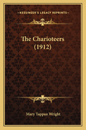 The Charioteers (1912)