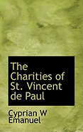 The Charities of St. Vincent de Paul