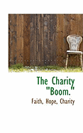 The Charity Boom.