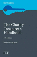 The Charity Treasurer's Handbook - Morgan, Gareth G.