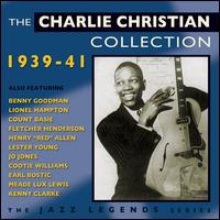 The Charlie Christian Collection: 1939-1941 - Charlie Christian