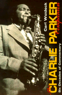 The Charlie Parker Companion: Six Decades of Commentary