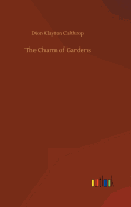 The Charm of Gardens