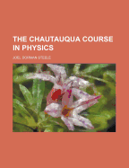 The Chautauqua Course in Physics