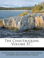 The Chautauquan, Volume 57