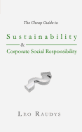 The Cheap Guide to Sustainability and Corporate Social Responsibility