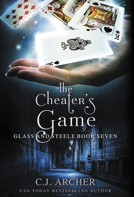 The Cheater's Game - Archer, C J