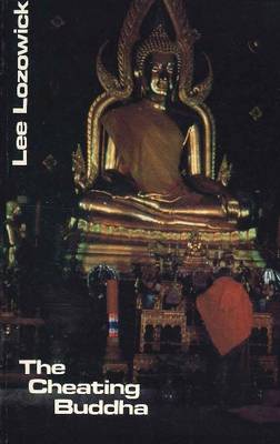 The Cheating Buddha - Lozowick, Lee