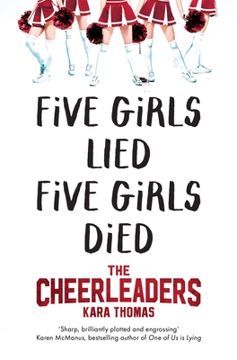 The Cheerleaders: A Dark and Twisty Thriller That Will Leave You Breathless - Thomas, Kara