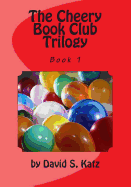 The Cheery Book Club Trilogy: Book 1