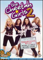 The Cheetah Girls 2 [Cheetah-Licious Edition] - Kenny Ortega