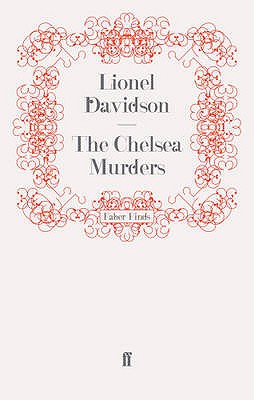 The Chelsea Murders - Davidson, Lionel