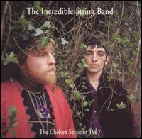 The Chelsea Sessions 1967 - The Incredible String Band