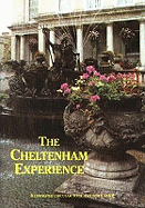The Cheltenham Experience: Illustrated Circular Walk and Town Guide