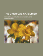 The Chemical Catechism