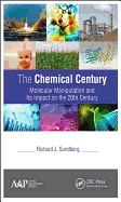 The Chemical Century: Molecular Manipulation and Its Impact on the 20th Century