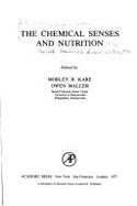 The Chemical Senses and Nutrition