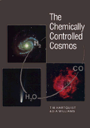 The Chemically Controlled Cosmos