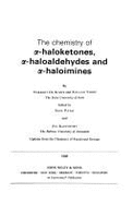 The Chemistry of Alpha-Haloketones, Alpha-Haloaldehydes and Alpha-Holoimines