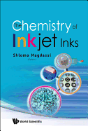 The Chemistry of Inkjet Inks