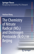 The Chemistry of Nitrate Radical (No3) and Dinitrogen Pentoxide (N2o5) in Beijing