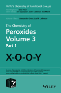 The Chemistry of Peroxides, Volume 3 - Liebman, Joel F, and Greer, Alexander, and Rappoport, Zvi (Editor)