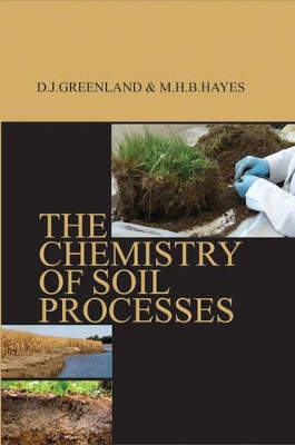 The Chemistry of Soil Processes - M.H.B.Hayes, D.J. Greenland &