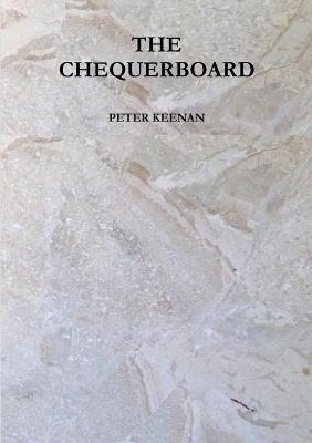 THE Chequerboard - Keenan, Peter