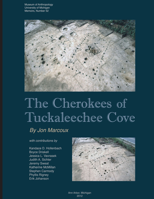 The Cherokees of Tuckaleechee Cove: Volume 52 - Marcoux, Jon