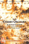 The Cherry Orchard - Chekhov, Anton Pavlovich