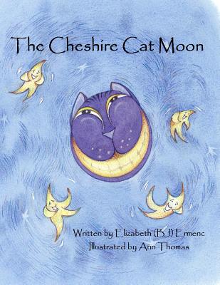 The Cheshire Cat Moon - Ermenc, Elizabeth (Bj)